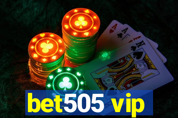 bet505 vip